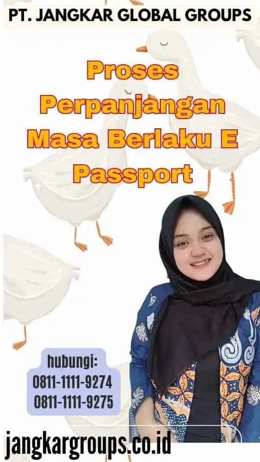 Proses Perpanjangan Masa Berlaku E Passport