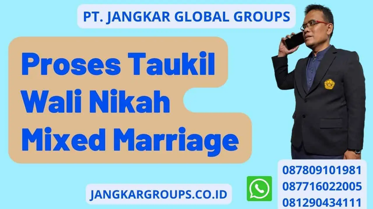 Proses Taukil Wali Nikah Mixed Marriage