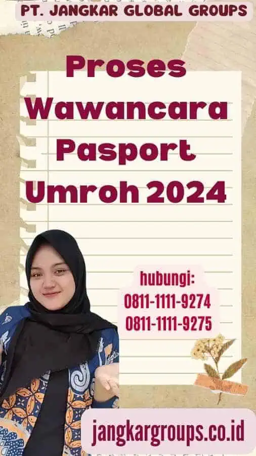 Proses Wawancara Pasport Umroh 2024