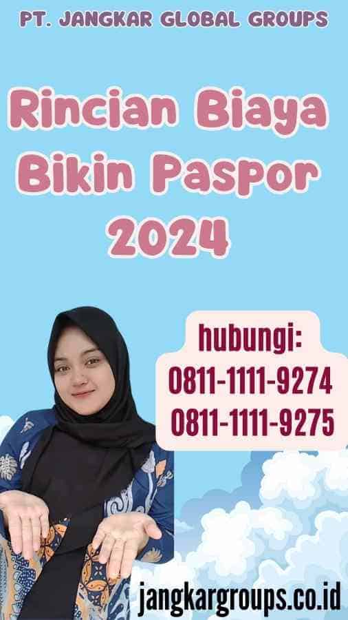 Rincian Biaya Bikin Paspor 2024