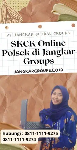 SKCK Online Polsek di Jangkar Groups