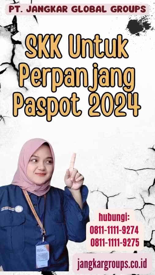 SKK Untuk Perpanjang Paspot 2024