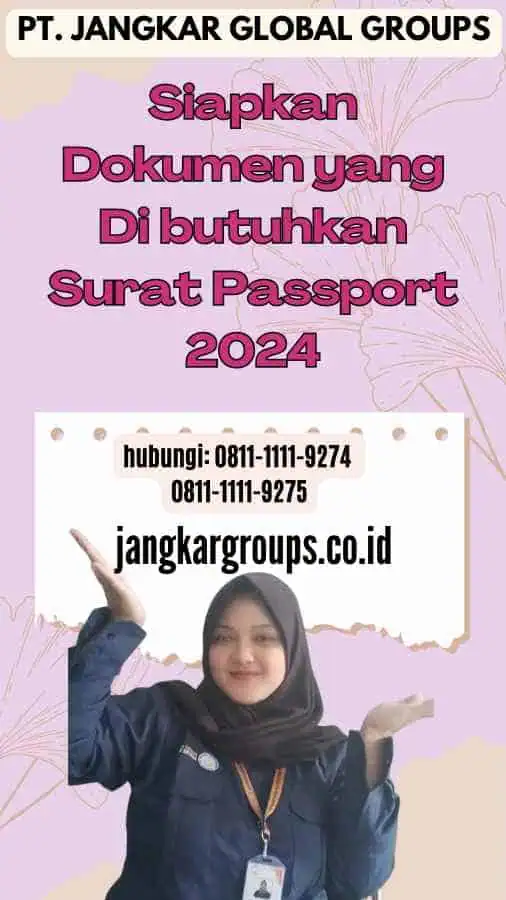 Siapkan Dokumen yang Di butuhkan Surat Passport 2024