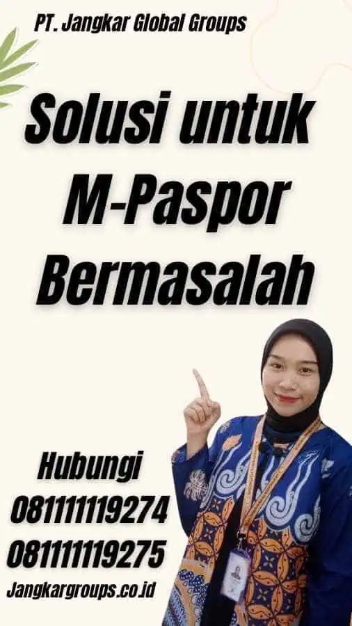 Solusi untuk M-Paspor Bermasalah