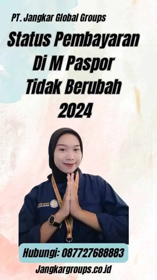 Status Pembayaran Di M Paspor Tidak Berubah 2024