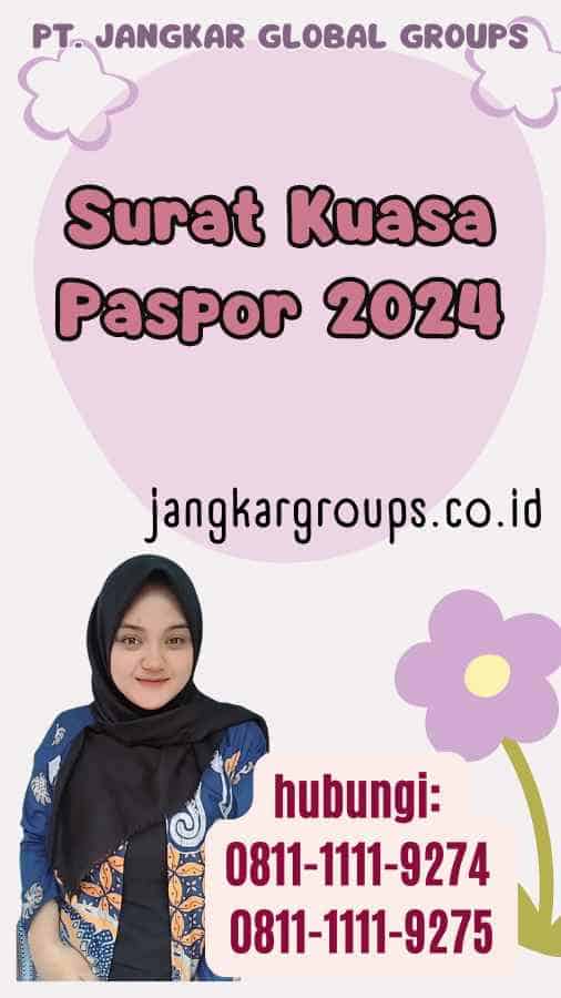 Surat Kuasa Paspor 2024