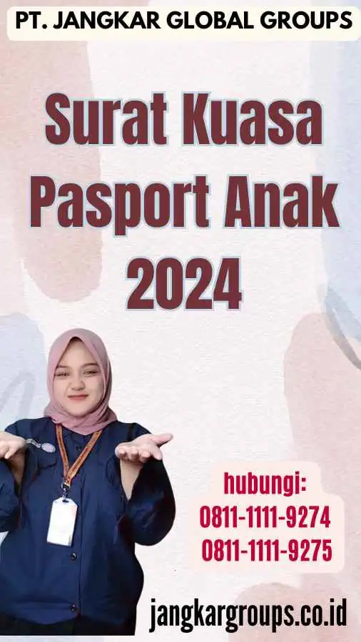 Surat Kuasa Pasport Anak 2024