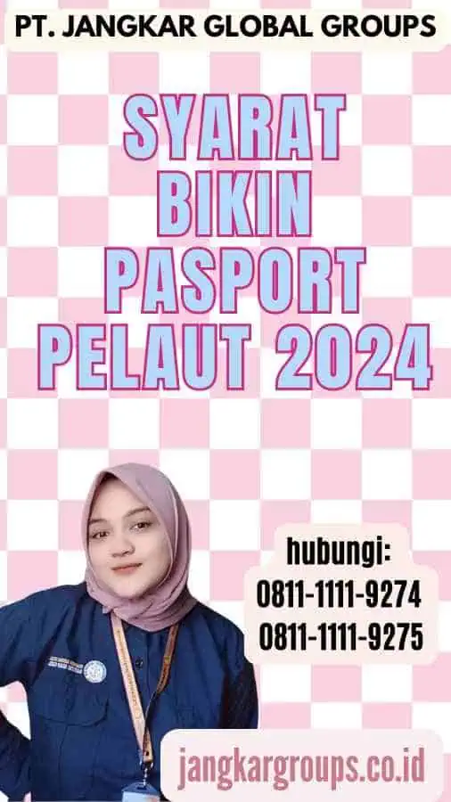 Syarat Bikin Pasport Pelaut 2024