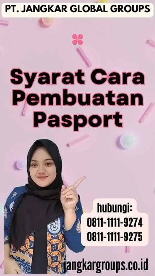 Syarat Cara Pembuatan Pasport