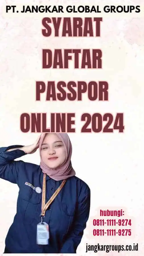 Syarat Daftar Passpor Online 2024