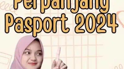 Syarat Dokumen Perpanjang Pasport 2024