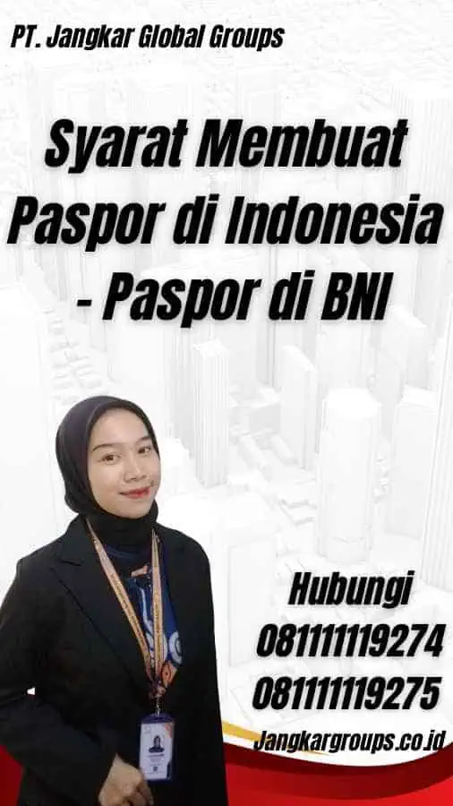 Syarat Membuat Paspor di Indonesia - Paspor di BNI