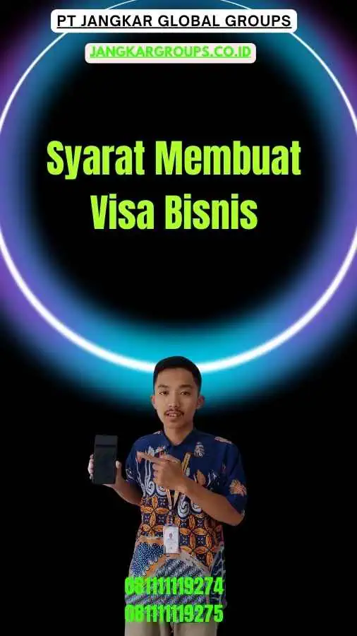 Syarat Membuat Visa Bisnis