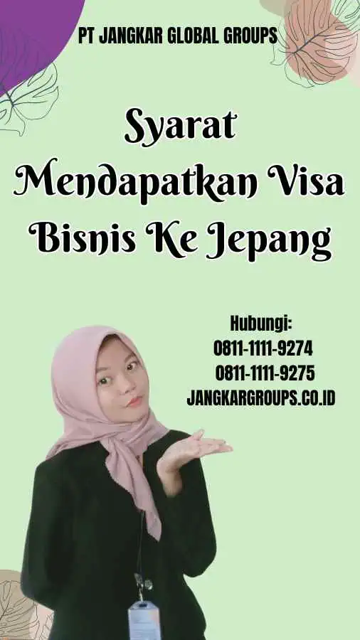 Syarat Mendapatkan Visa Bisnis Ke Jepang