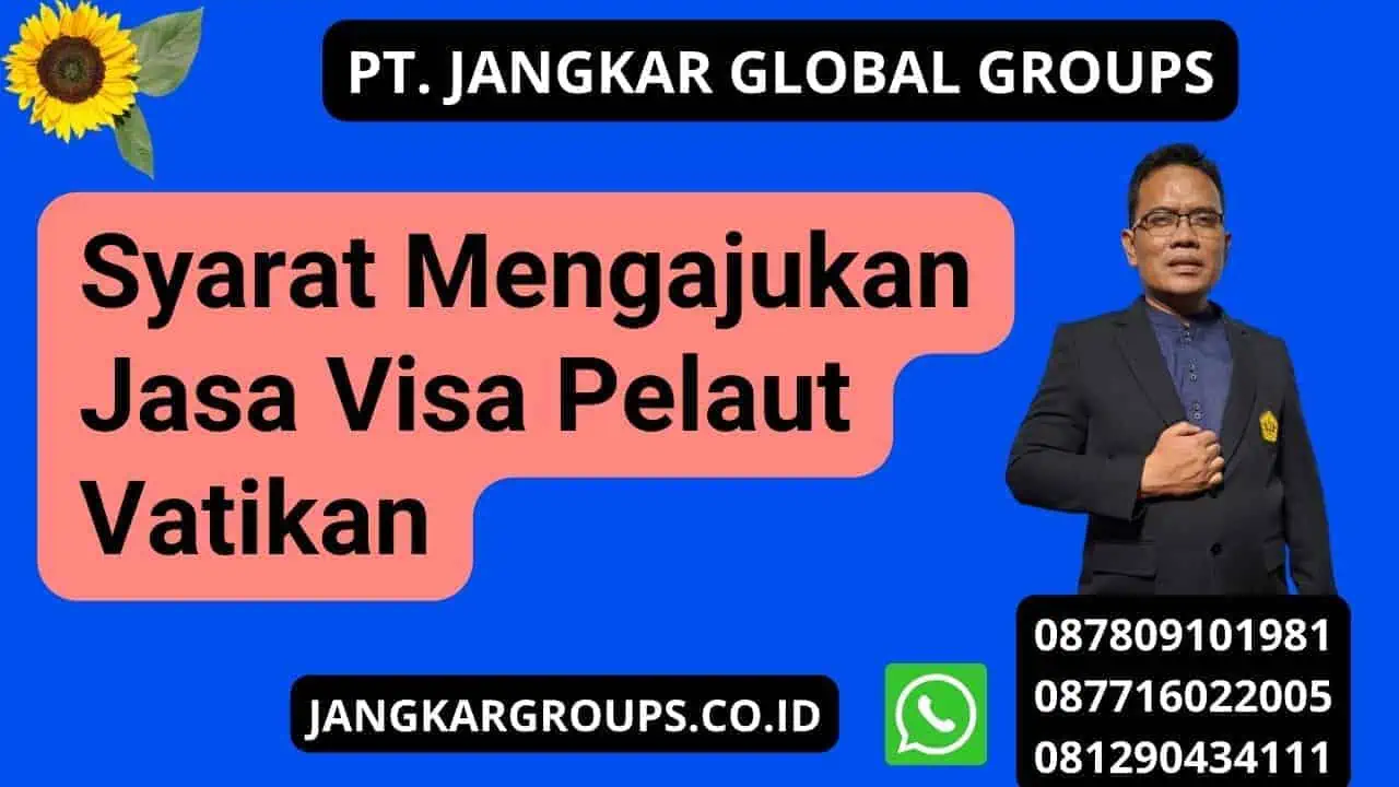 Syarat Mengajukan Jasa Visa Pelaut Vatikan