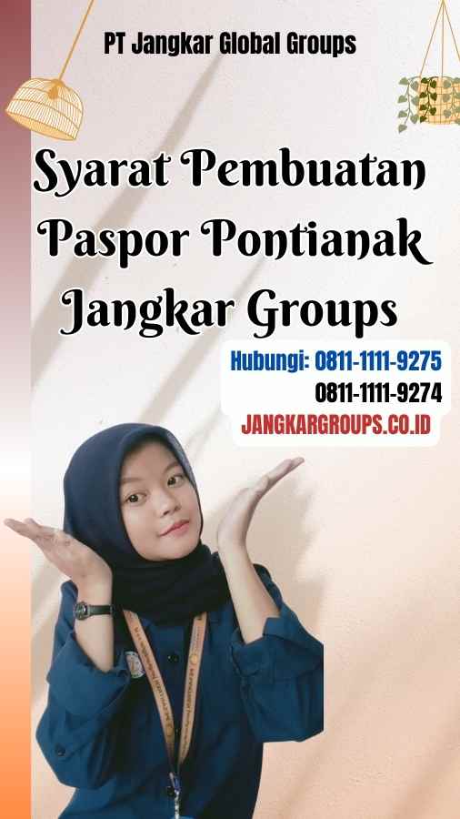 Syarat Pembuatan Paspor Pontianak Jangkar Groups