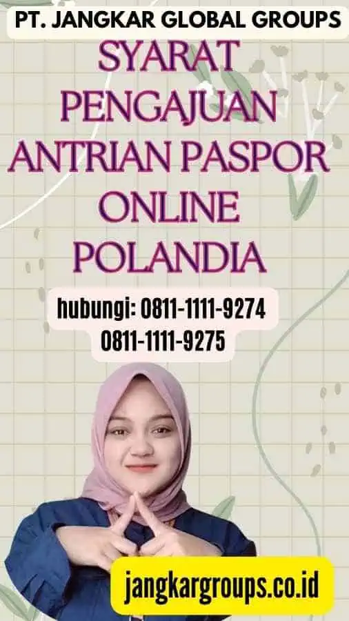 Syarat Pengajuan Antrian Paspor Online Polandia