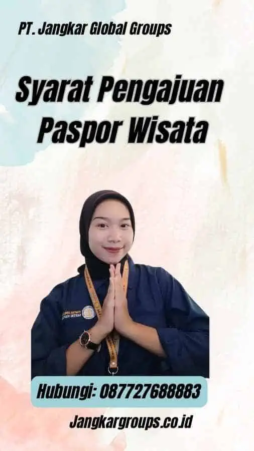 Syarat Pengajuan Paspor Wisata