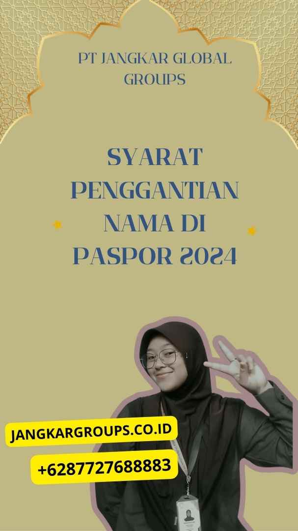 Syarat Penggantian Nama di Paspor 2024