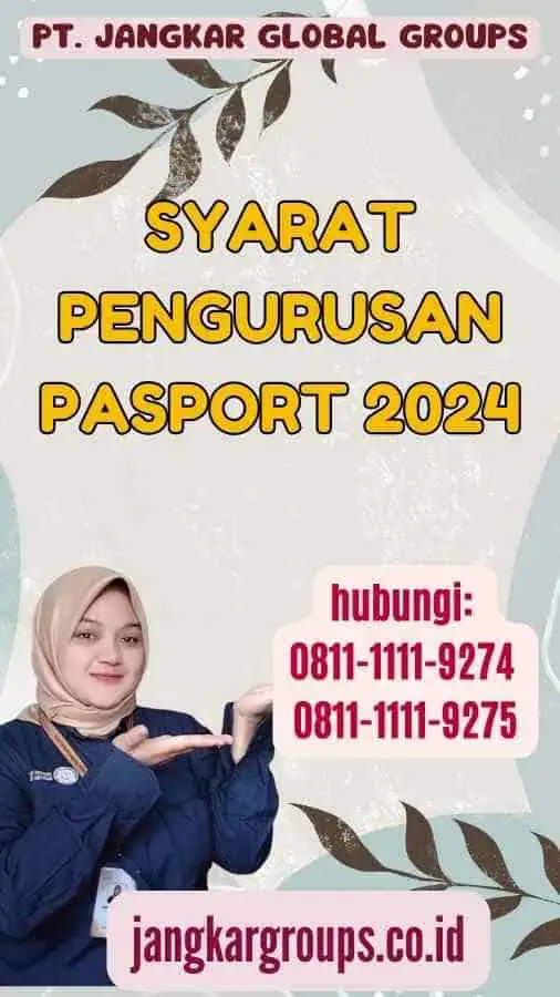 Syarat Pengurusan Pasport 2024