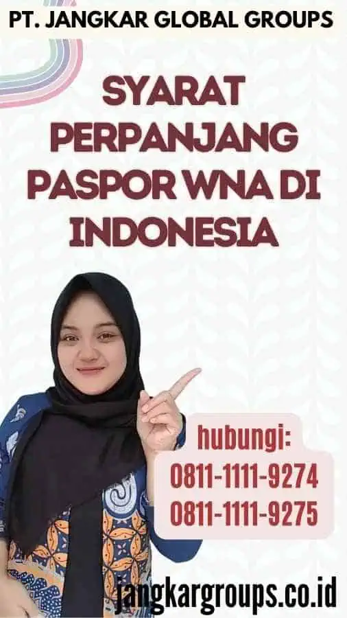 Syarat Perpanjang Paspor WNA di Indonesia