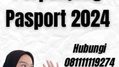 Syarat Perpanjang Pasport 2024