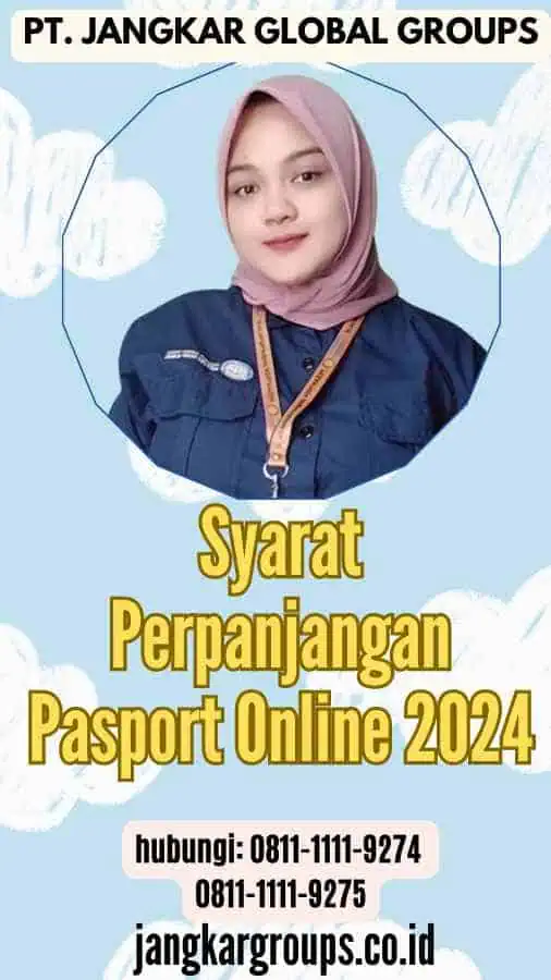 Syarat Perpanjangan Pasport Online 2024