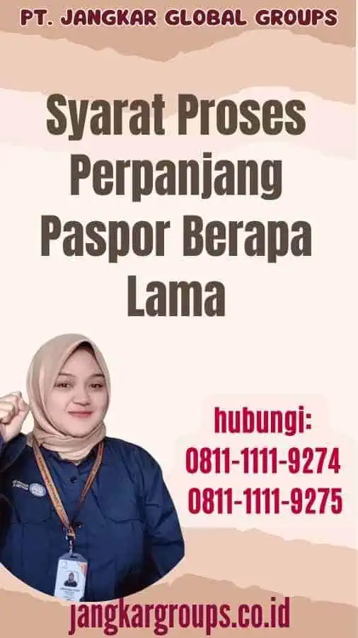 Syarat Proses Perpanjang Paspor Berapa Lama