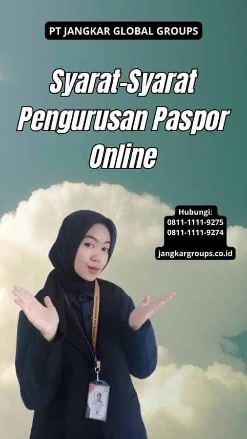 Syarat-Syarat Pengurusan Paspor Online