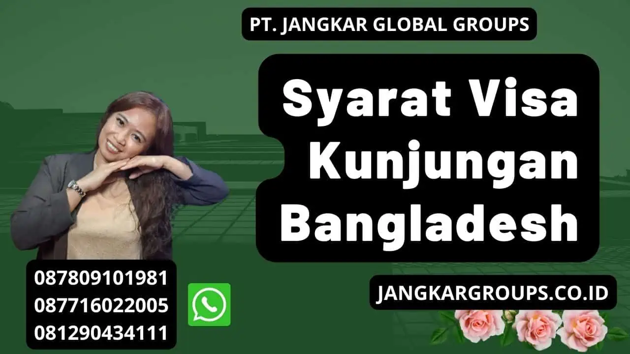 Syarat Visa Kunjungan Bangladesh