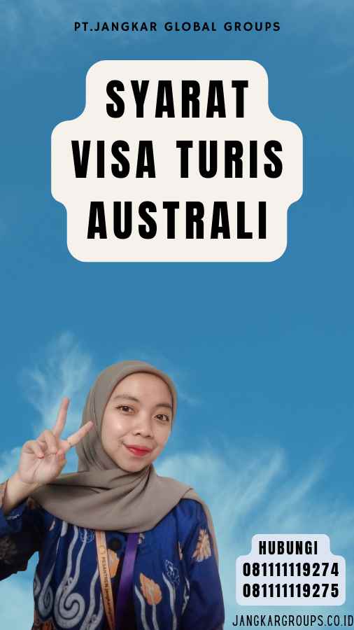 Syarat Visa Turis Australi