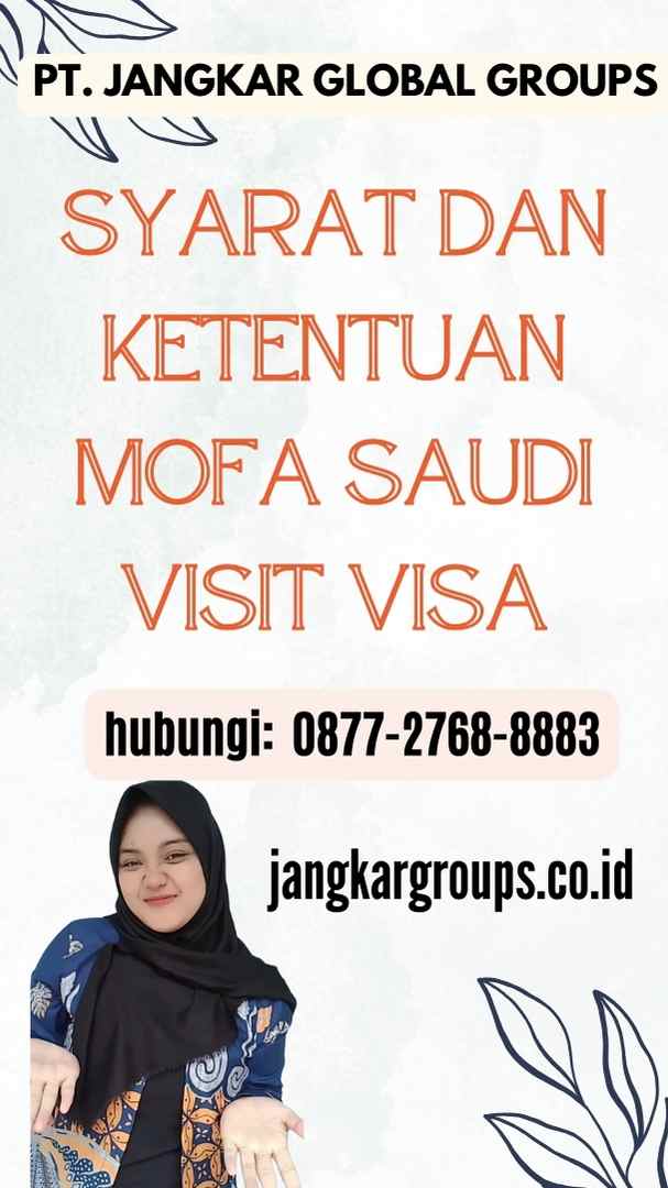 Syarat dan Ketentuan Mofa Saudi Visit Visa