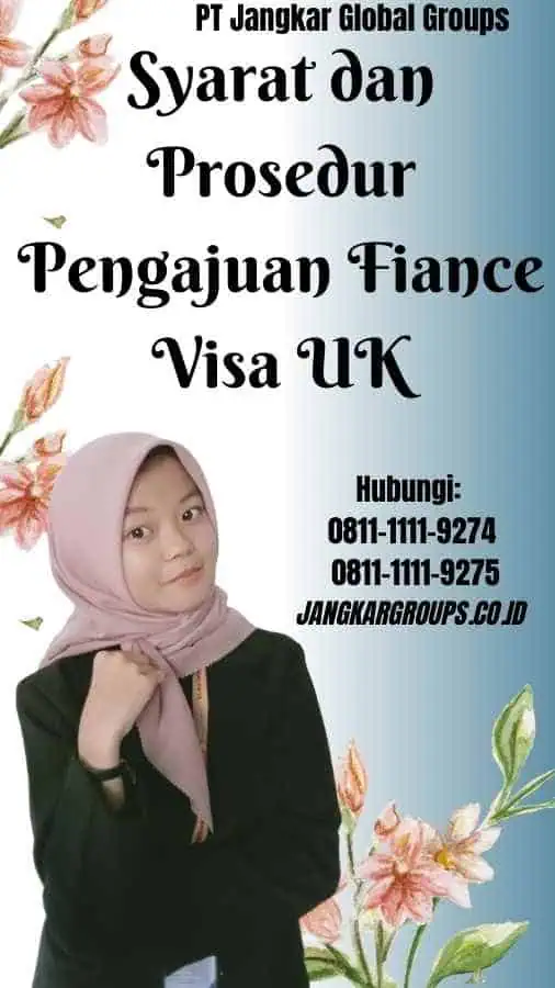 Syarat dan Prosedur Pengajuan Fiance Visa UK