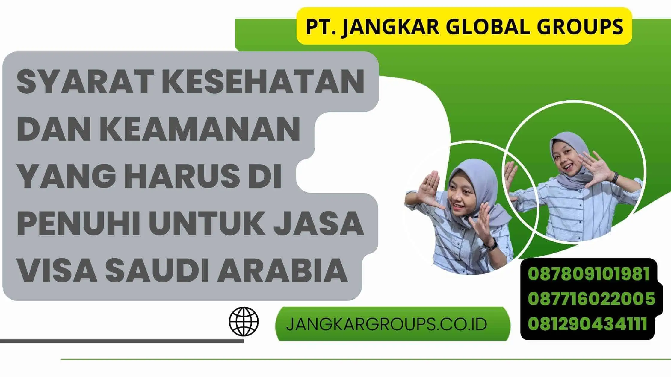 Syarat kesehatan dan keamanan yang harus di penuhi untuk Jasa Visa Saudi Arabia