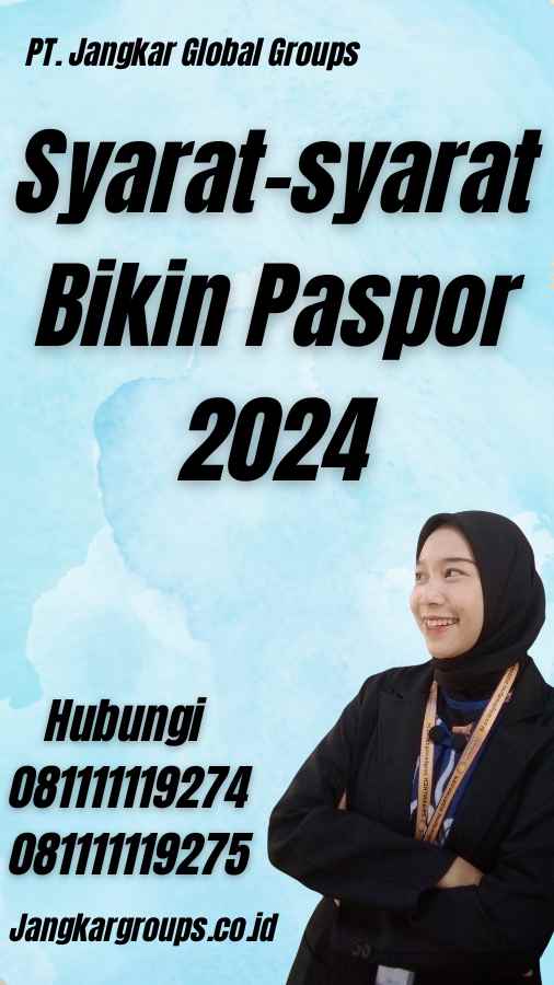 Syarat-syarat Bikin Paspor 2024