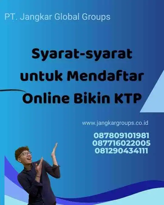 Syarat-syarat untuk Mendaftar Online Bikin KTP