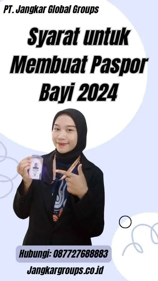 Syarat untuk Membuat Paspor Bayi 2024