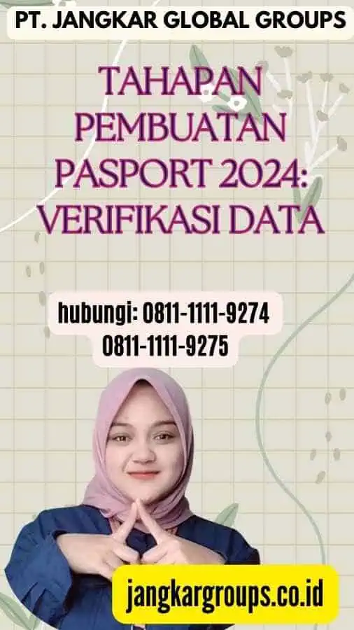 Tahapan Pembuatan Pasport 2024 Verifikasi Data