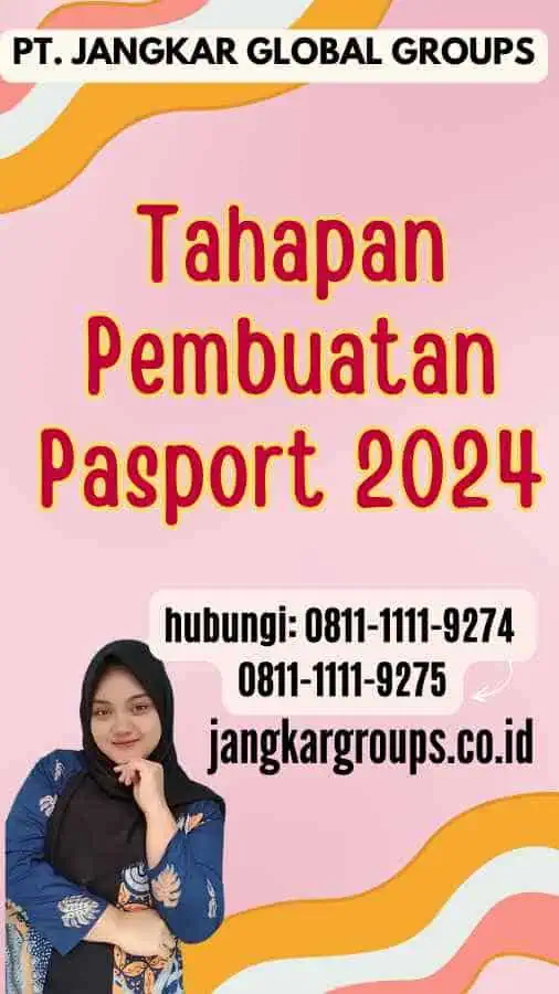 Tahapan Pembuatan Pasport 2024