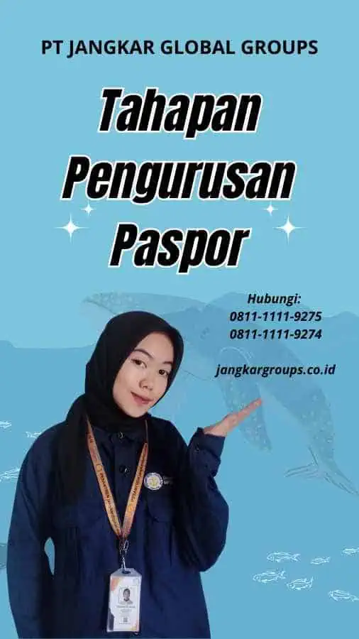 Tahapan Pengurusan Paspor