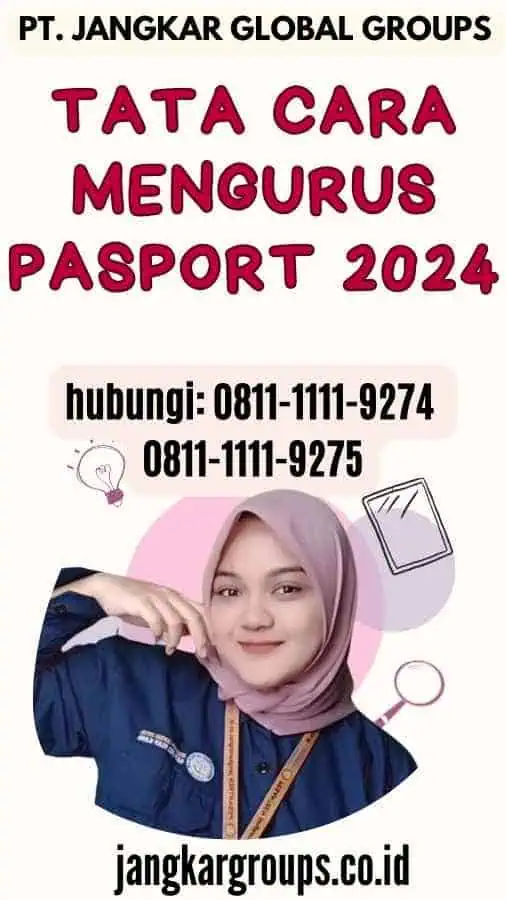 Tata Cara Mengurus Pasport 2024