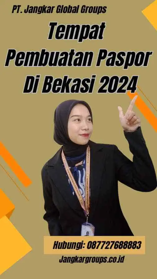 Tempat Pembuatan Paspor Di Bekasi 2024