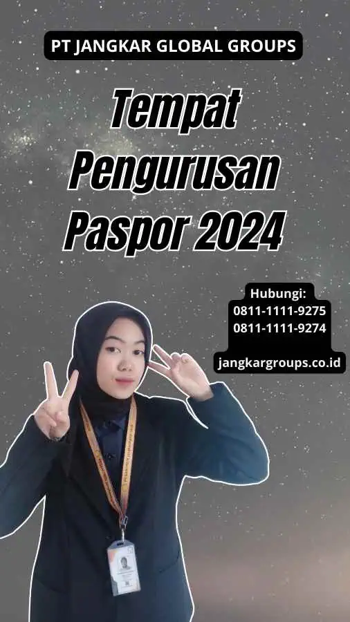 Tempat Pengurusan Paspor 2024