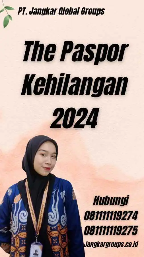 The Paspor Kehilangan 2024