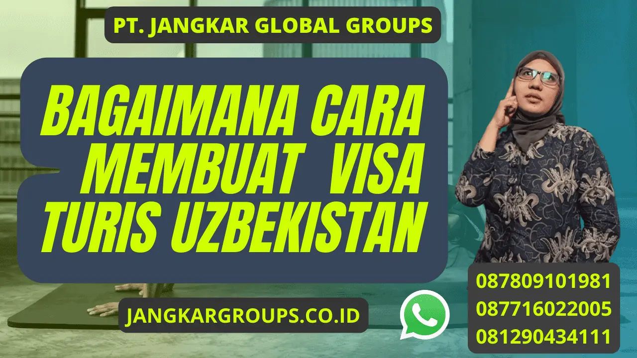 bagaimana cara membuat Visa Turis Uzbekistan