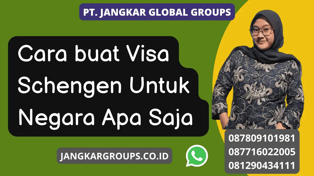 Cara buat Visa Schengen Untuk Negara Apa Saja 