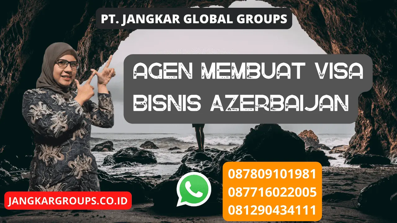 agen membuat Visa Bisnis Azerbaijan