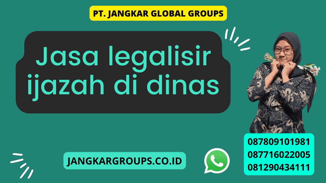 Jasa legalisir ijazah di dinas