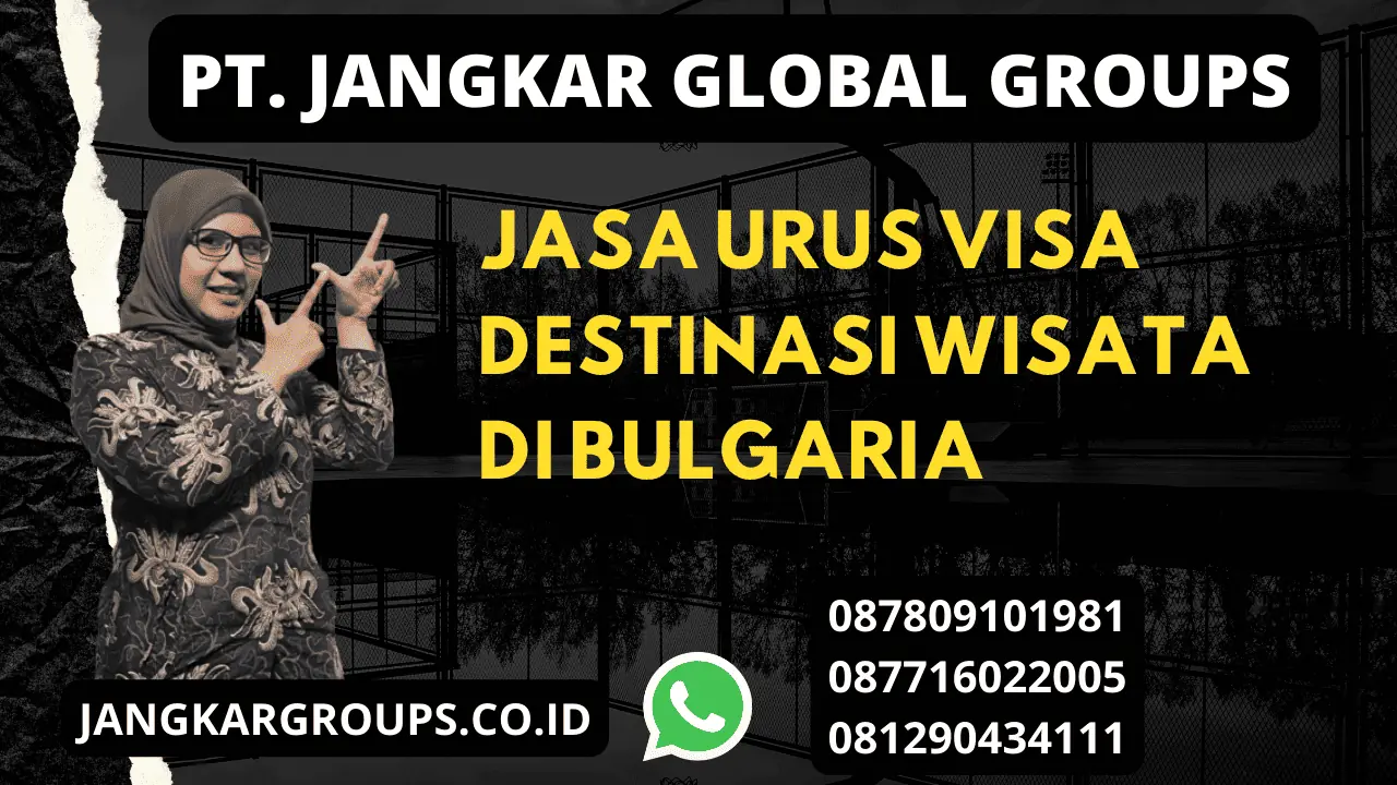 JASA URUS VISA Destinasi Wisata di Bulgaria