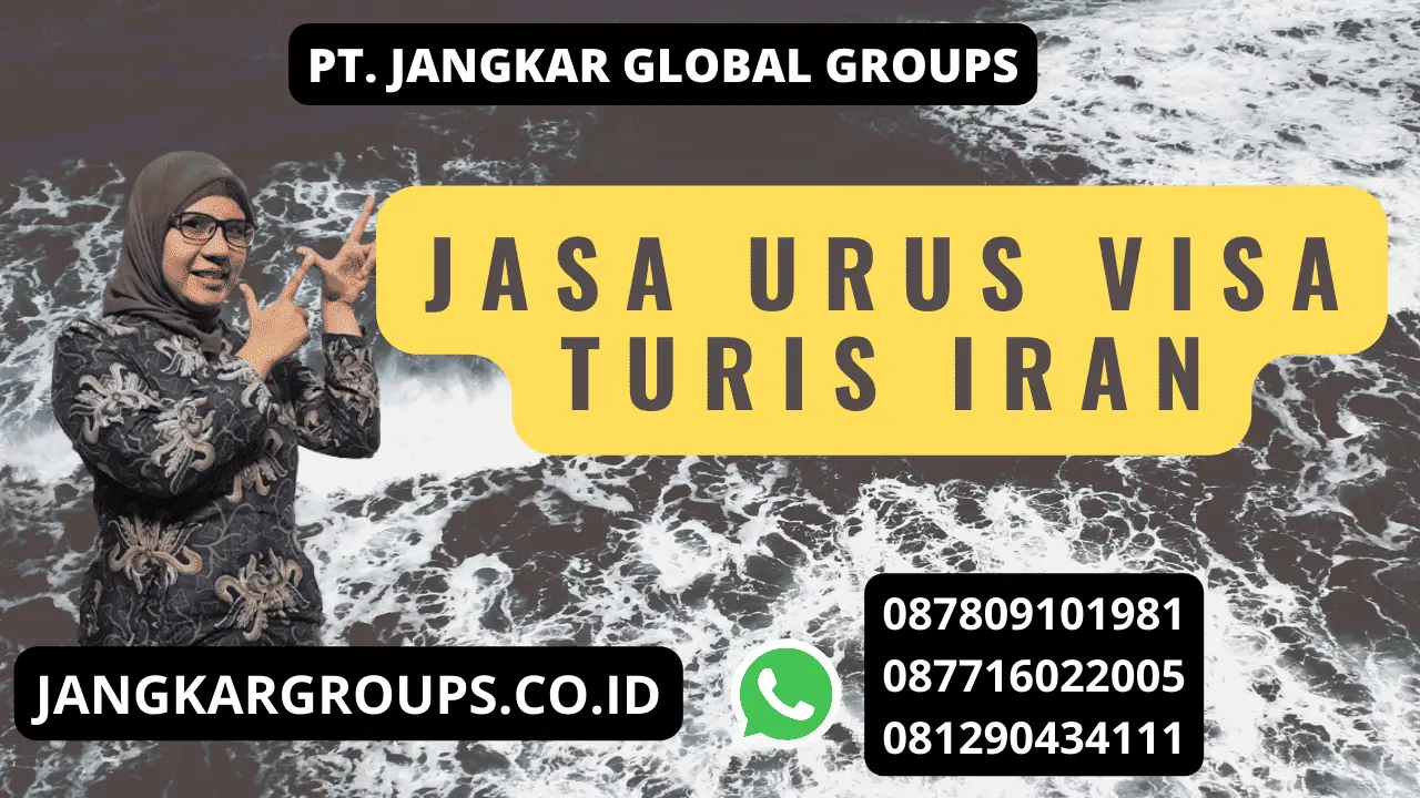 JASA Urus Visa Turis Iran